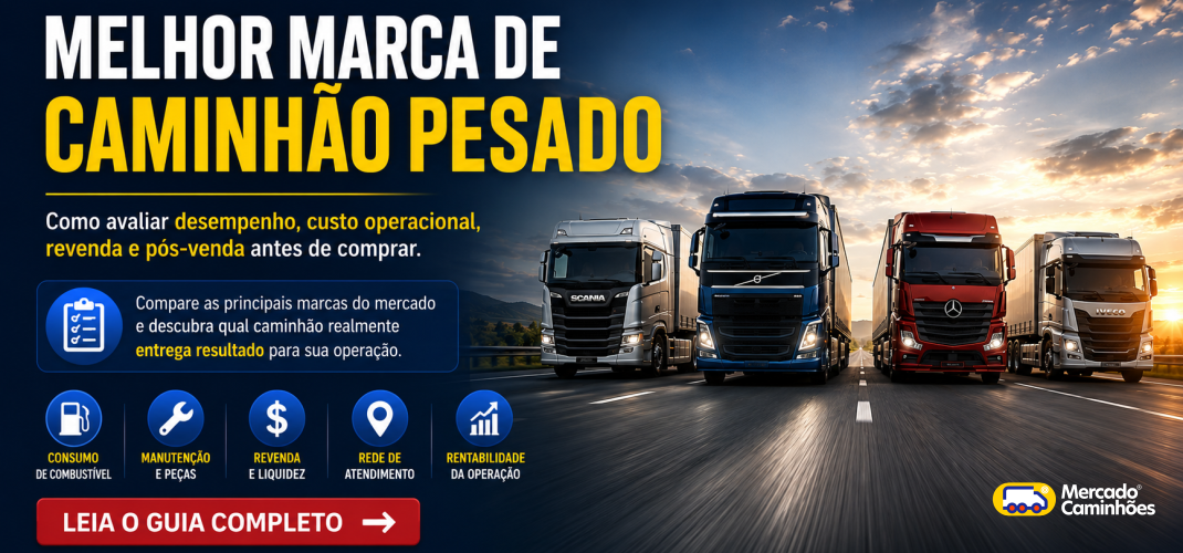 Melhor marca de caminhão pesado: como avaliar